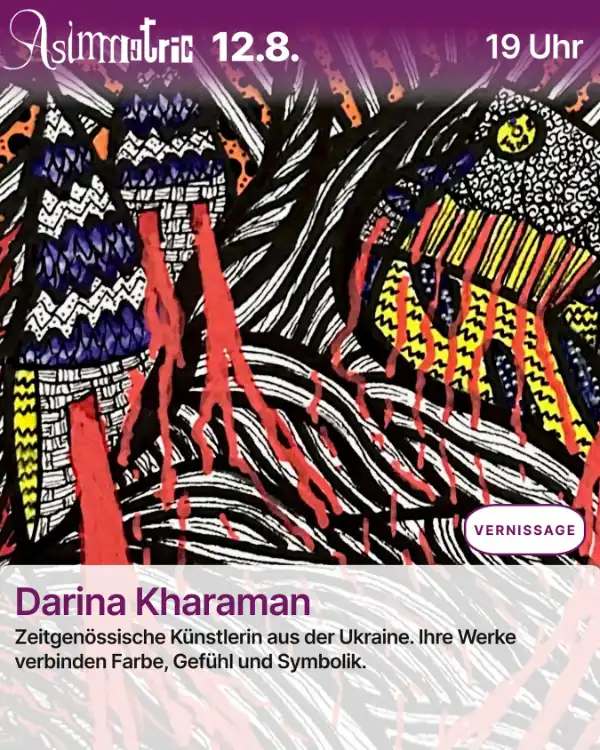 Darina Kharaman Ausstellung und Vernissage in Köln Ehrenfeld Asimmetric Bar