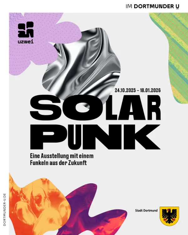 Plakat zur Kunstausstelung und Vernissage in Dortmund, U2 Dortmunder U