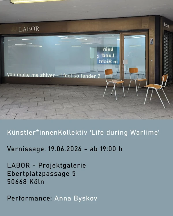 Einladung zur Ausstellung "you make me shiver - I feel so tender 2." von LABOR Projektgalerie in Köln