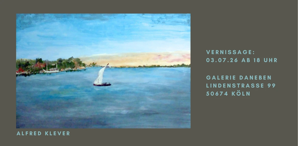 Einladung zur Ausstellung und Vernissage in der Galerie Daneben in Köln