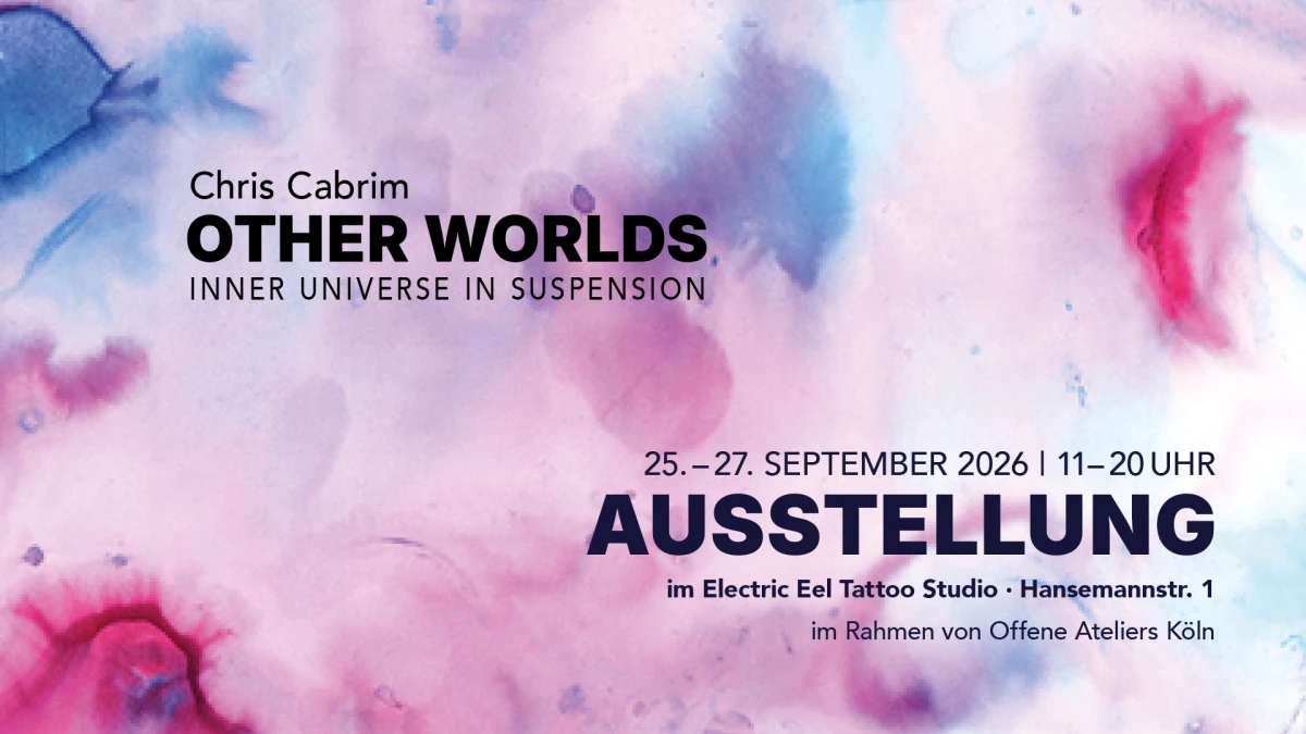 Einladung zur Ausstellung "Ausstellung: Other Worlds - Inner Universe in Suspension" von Eintritt frei in 2, Köln