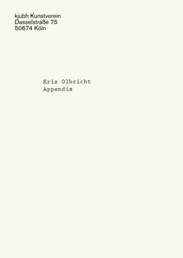 Einladung zur Kunstausstellung Appendix Kriz Olbricht kjubh Kunstverein e.V.