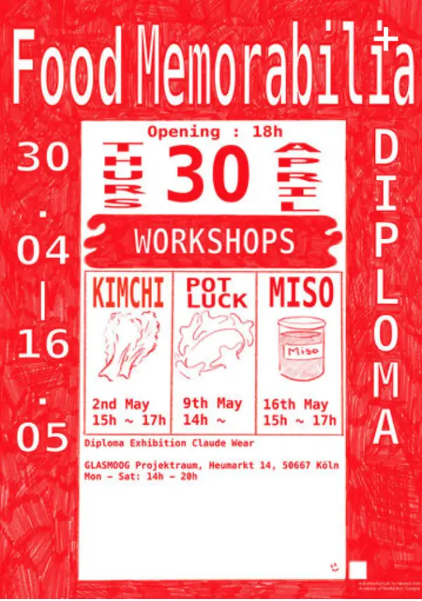 Einladung zur Vernissage "Degree show: Claude Wear - Food Memorabilia" in Köln