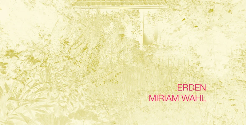 Einladung zur Ausstellung von Miriam Wahl in Kunstraum K634, Köln