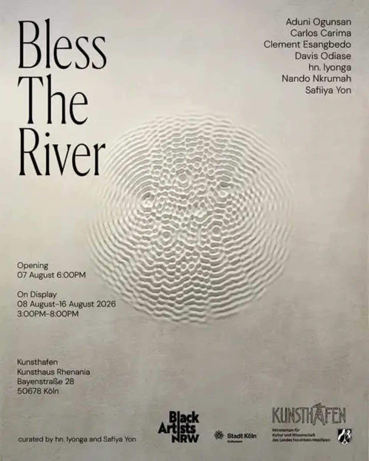 Einladung zur Vernissage "BLACKARTISTNRW - BLESS THE RIVER" von At KUNSTHAFEN KÖLN, @kunsthafen in 1, Köln